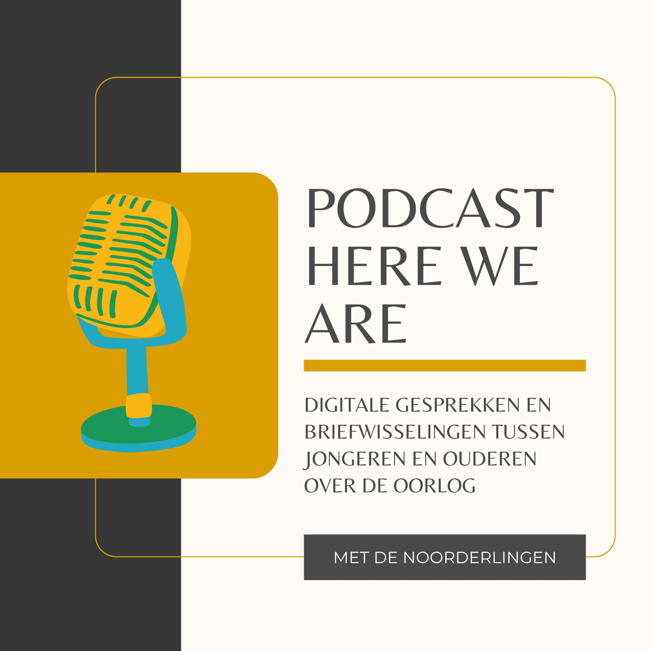 microfoon met tekst toelichting podcast here we are